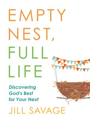 cover image of Empty Nest, Full Life